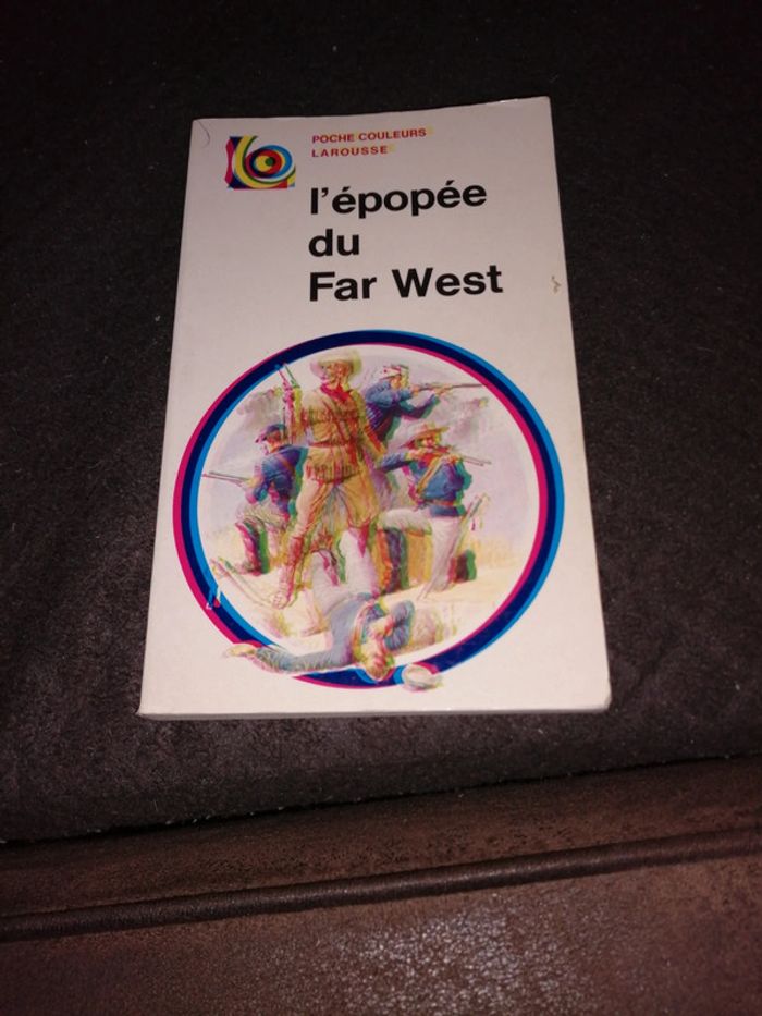 Livre : L'épopée du Far West