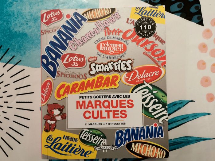 Recettes "petits goûters avec les marques cultes"