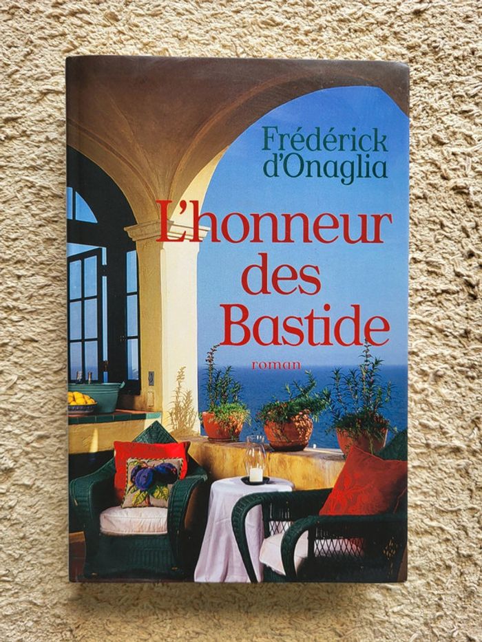 Livre L'honneur des Bastides de Frédéric d'Onaglia - photo numéro 2