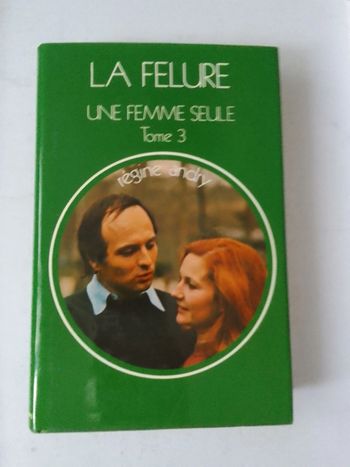 La fellure - Une femme seule tome 3