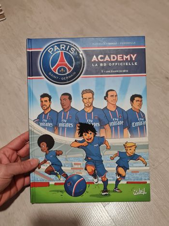BD PSG Academy n°1 Une équipe de rêve 