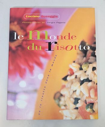 "Le monde du risotto".
134 pages.
ISBN : 3.8290.4044.X