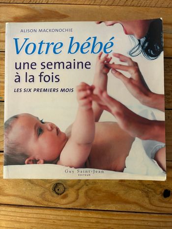 Votre bébé une semaine à la fois