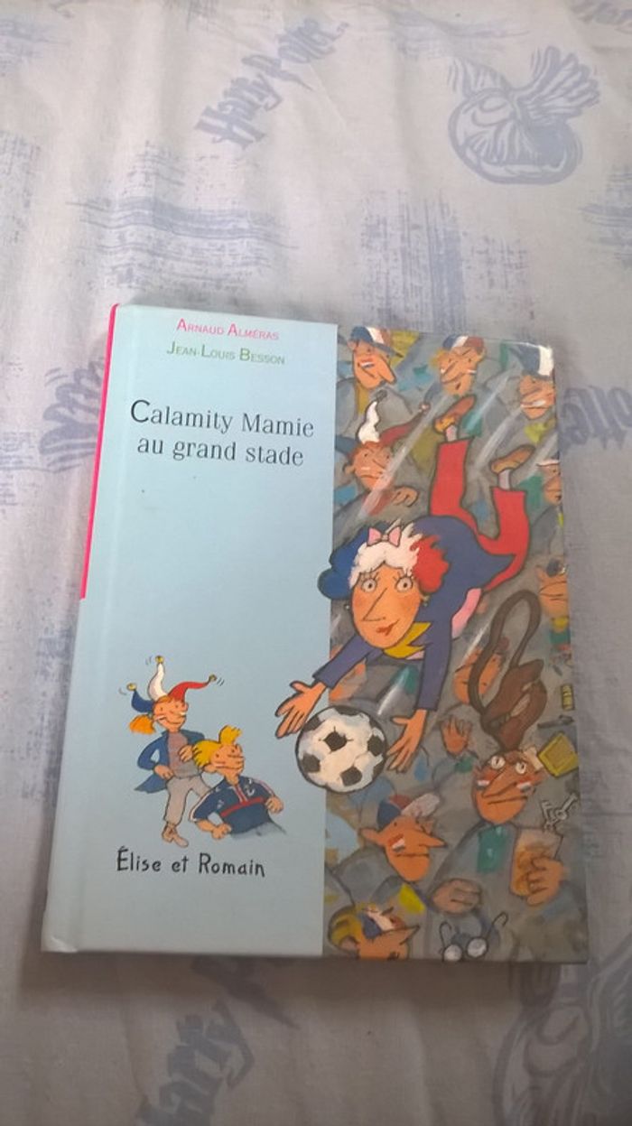 Livre Calamity Mamie au grand stade