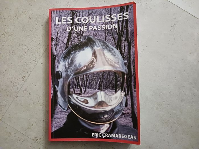 livre les coulisses d'une passion Eric Cramaregeas