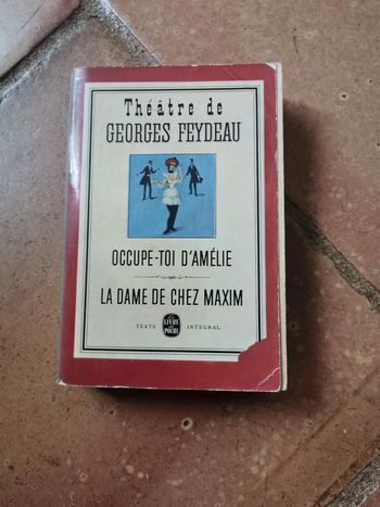Livre de poche Théâtre de Georges feydeau, Occupe-toi d'Amélie et la Dame chez Maxim