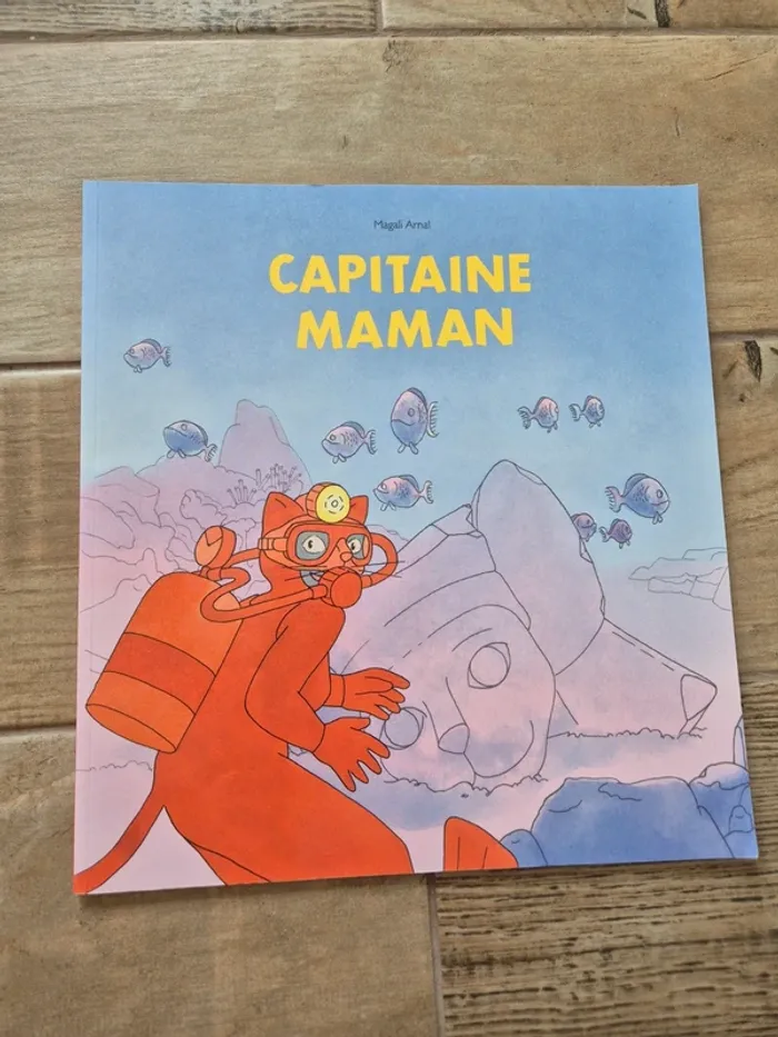 Livre école des loisirs Capitaine maman Magali Arnal
