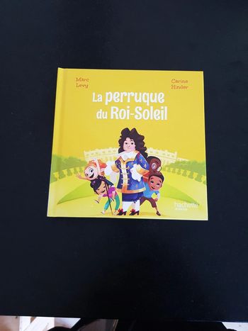 la perrique du roi soleil - Marc Levy Carine Hinder