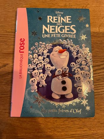 Livre La bibliothèque Rose La reine des neiges Une fête givrée Les petits frères d’Olaf
