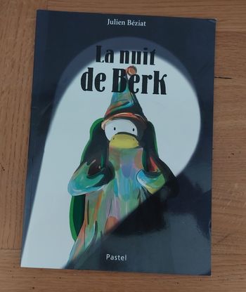 La nuit de Berk - l'école des loisirs