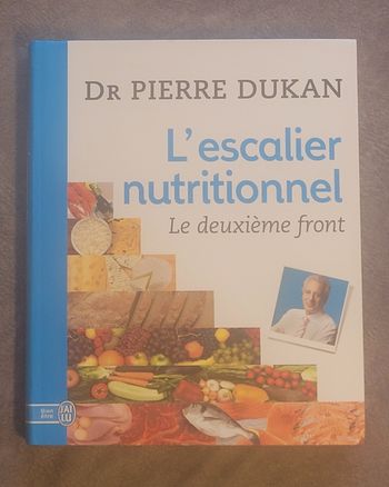 L'escalier nutritionnel - Le deuxième front Pierre Dukan