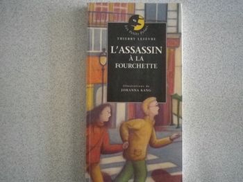 L'ASSASSIN A LA FOURCHETTE
