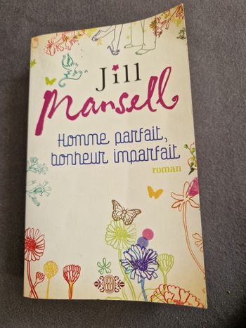 Roman homme parfait , bonheur imparfait