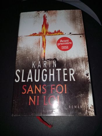 Karin slaughter : sans foi ni loi