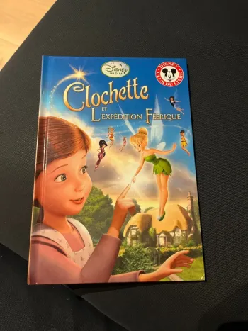 Livre pour enfants Disney clochette et l expédition féerique