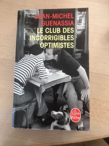 Le club des incorrigibles optimistes - Jean Michel Guenassia