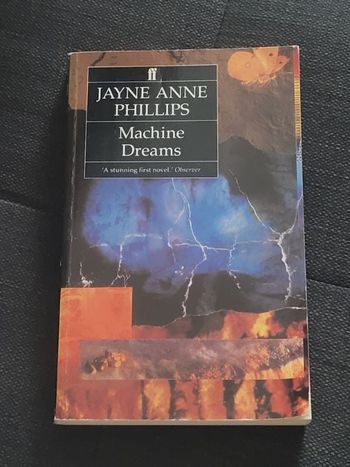 Machine Dreams Par Jayne Anne Phillips