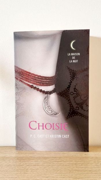 Choisie Tome 3 - La Maison de la Nuit- PC Cast et K. Cast