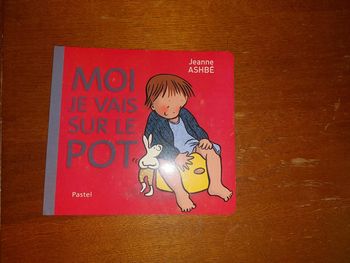 Moi je vais sur le pot- Jeanne Ashbé