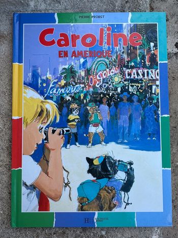 Livre rare couleurs multicolore Pierre Probst Caroline en Amérique