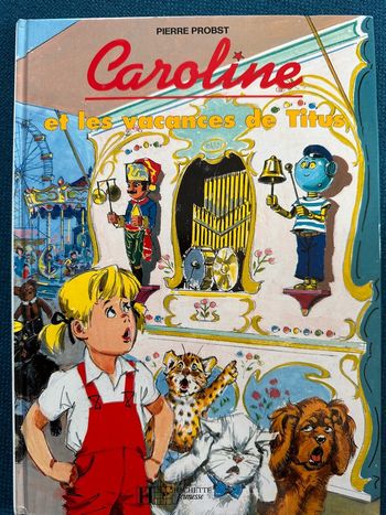 Livre Caroline et les Vacances de Titus album Pierre Probst