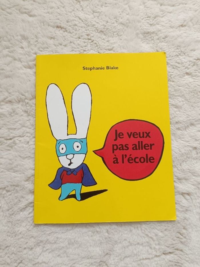 Livre " Simon je veux pas aller à l'école"