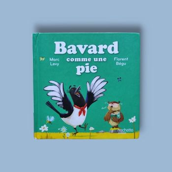 Bavard comme une pie
