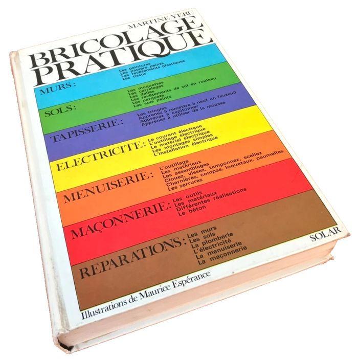 Martine Yeru  Bricolage pratique   (1977) Illustrations de Maurice Espérance