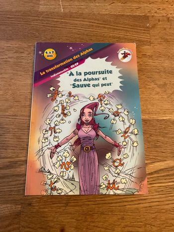 Livre La transformation des Alphas GS CP À la poursuite des Alphas et sauve qui peut