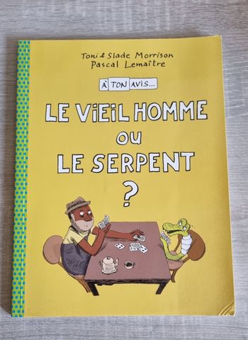 A ton avis... Le Vieil Homme ou le serpent ?