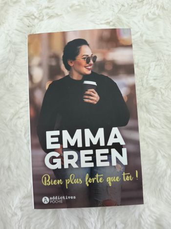 Bien plus forte que toi Emma Green