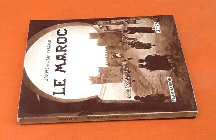 Jérôme et Jean Tharaud Le Maroc (1939) - photo numéro 3