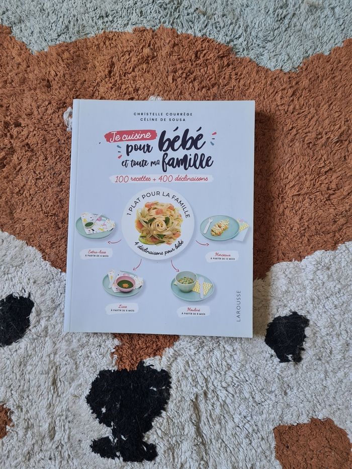Je cuisine pour bébé et toute ma famille