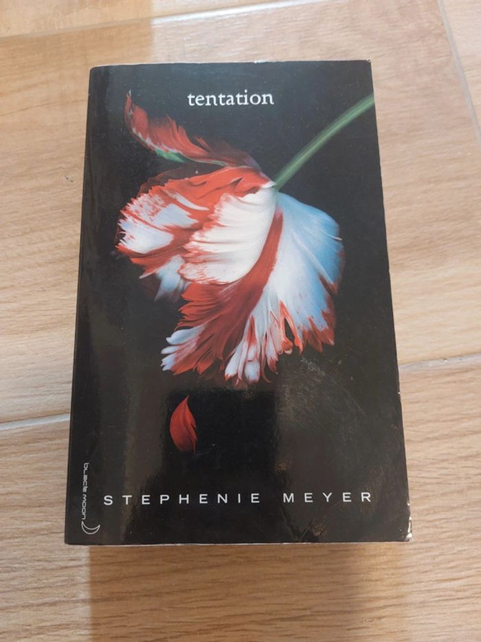 Tentation - Stéphanie Meyer