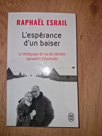 Raphaël Esrail / l espérance d un baiser