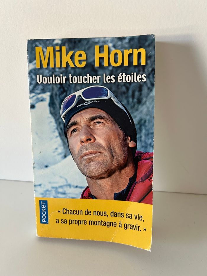 Livre biographie Mike Horn Vouloir toucher les étoiles