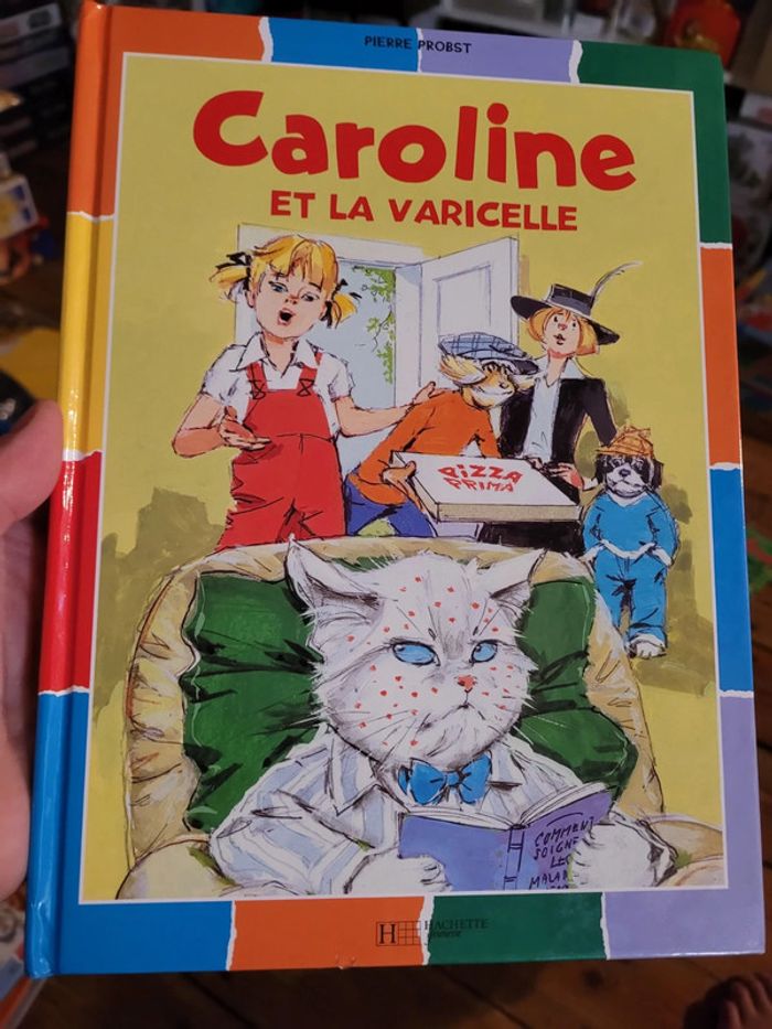 RARE Caroline et la Varicelle Pierre Probst Hachette Jeunesse livre album multicolore
