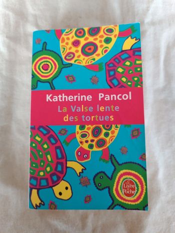 La valse lente des tortues Katherine Pancol