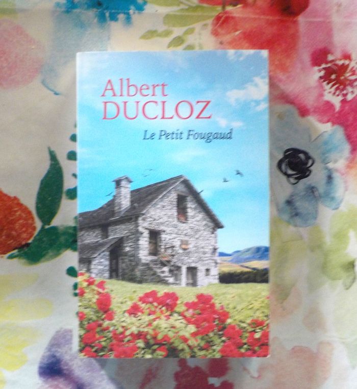 LE PETIT FOUGAUD de Albert DUCLOZ Ed. de Noyelles