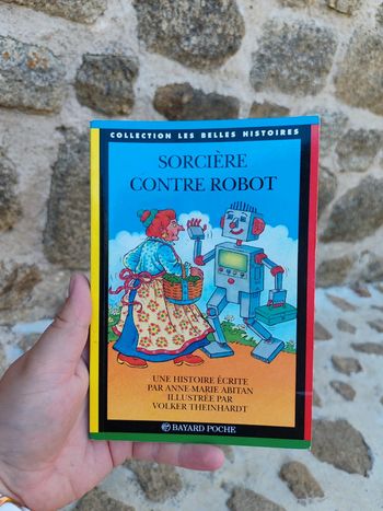 Livre belles histoires - sorcière contre robot