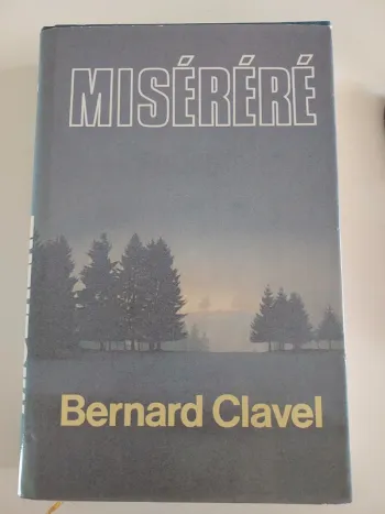 Miséréré,  Bernard Clavel
