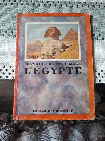 Encyclopédie par l'image. L'égypte
