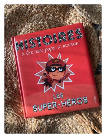 Histoires à lire avec papa et maman 👩 Les super héros