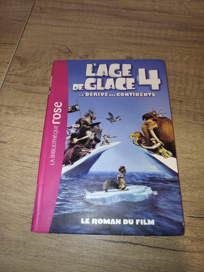 L'âge de glace 4 la dérive des continents bibliothèque rose