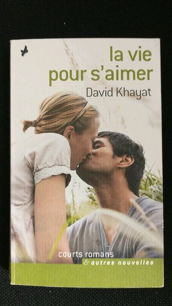 La vie pour s'aimer livre de David khayat