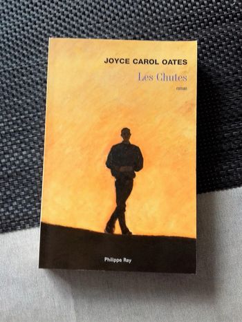 Les Chutes -   Oates Joyce Carol