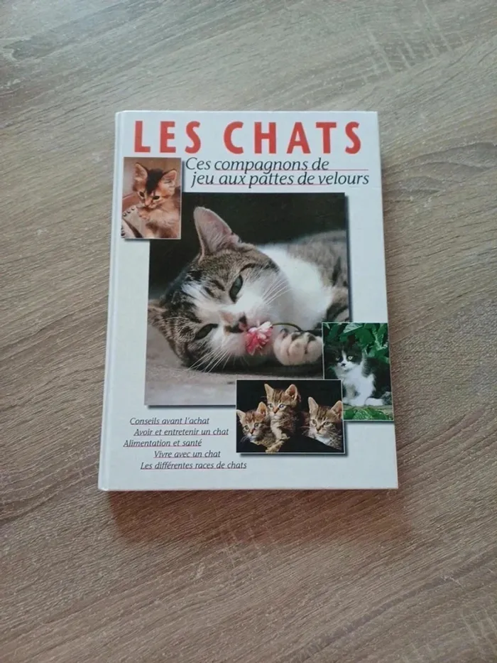 Livre " les chats , ces compagnons de jeu aux pattes de velours "