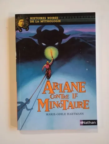 Histoires noires de la mythologie : Ariane contre le Minotaure
