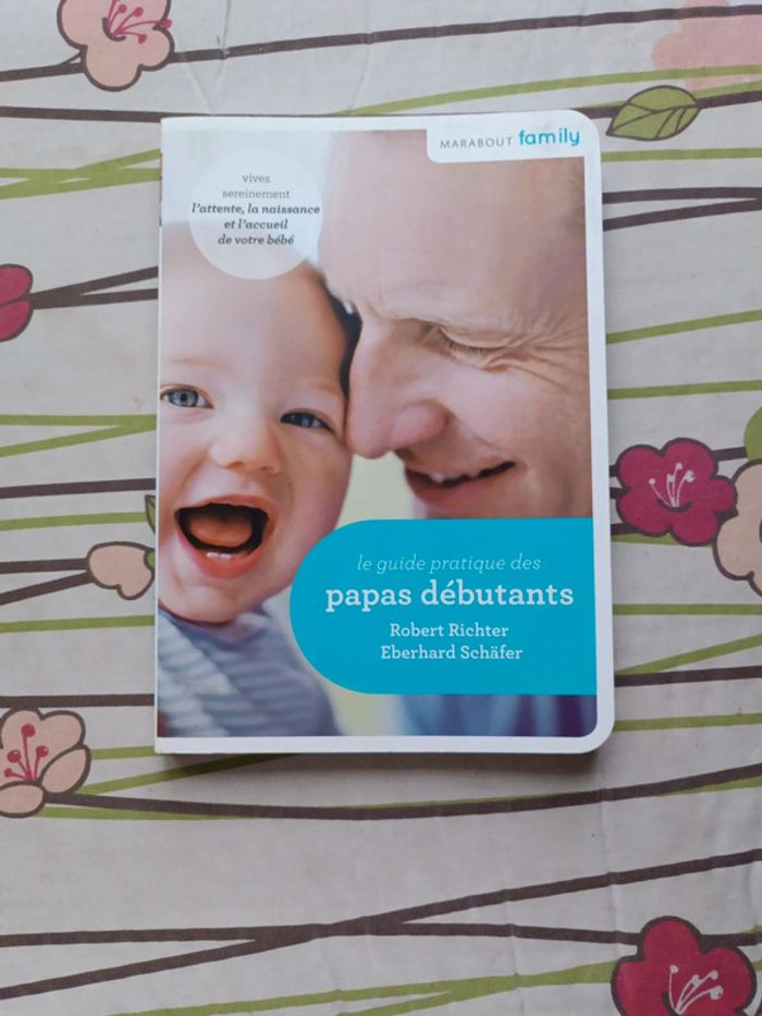Livre Le guide pratique des papas débutants