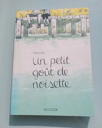 BD Un Petit Goût de Noisette, Vanyda (62)
